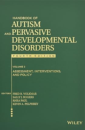 Handbook of Autism and Pervasive Developmental Disorders, Volume 2: Assessment, Interventions, and Policy (4th Edition) - Orginal Pdf